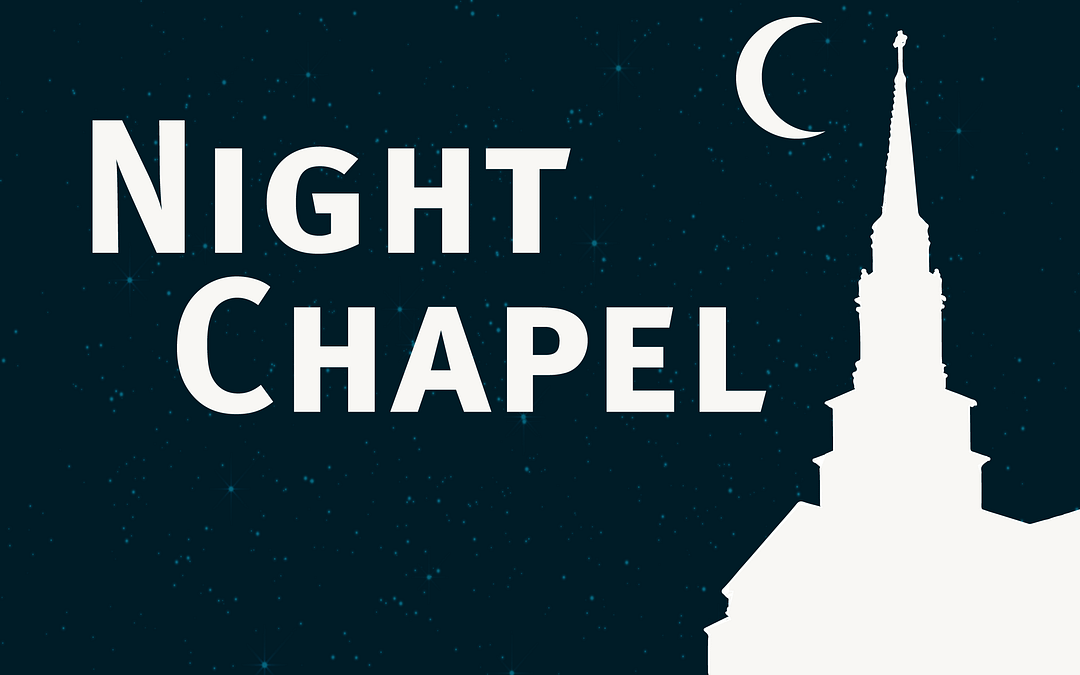 Night Chapel