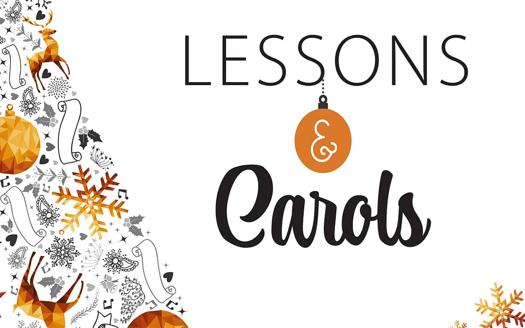 Lessons & Carols