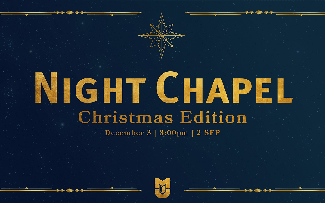 Night Chapel: Christmas Edition