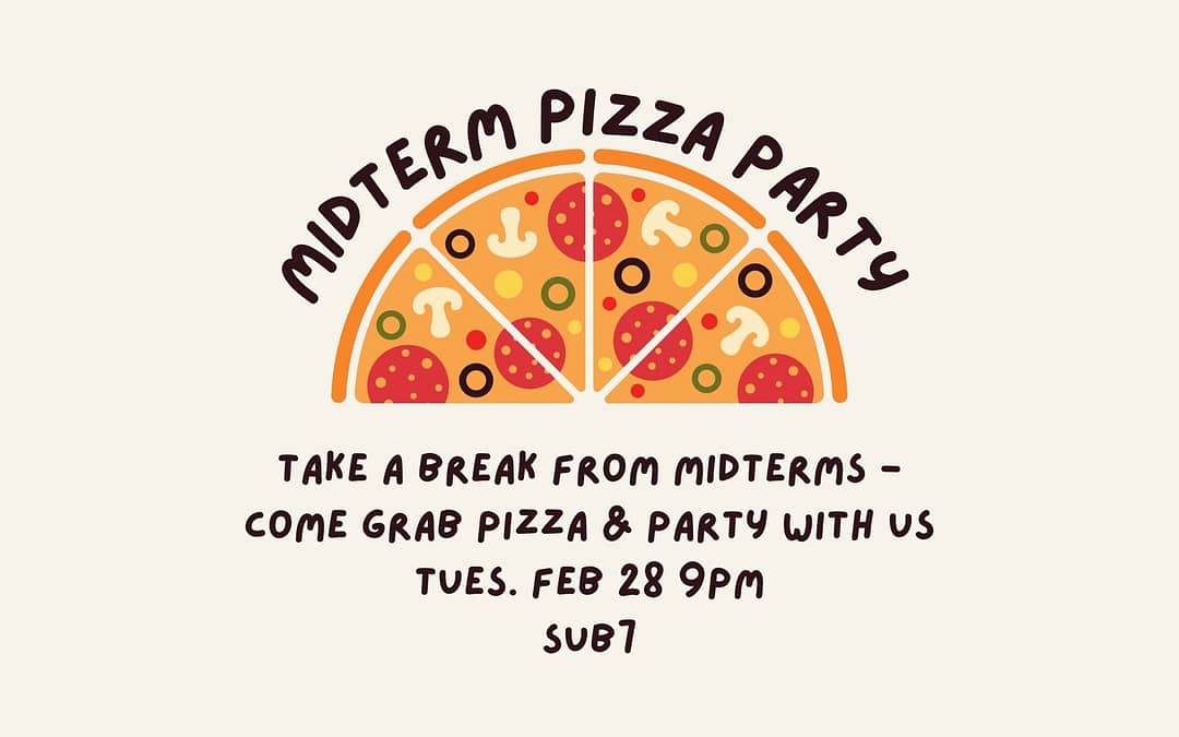 Midterm Pizza Party