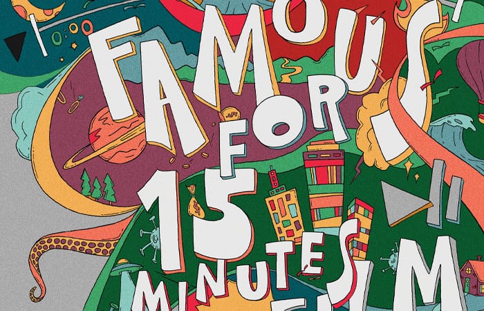 Famous for 15 Minutes Film Festival